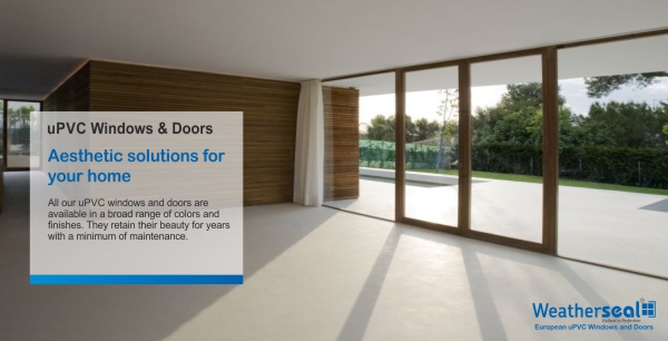 WEATHERSEAL UPVC DOORS TO PROVE YOUR DECISION THE BEST