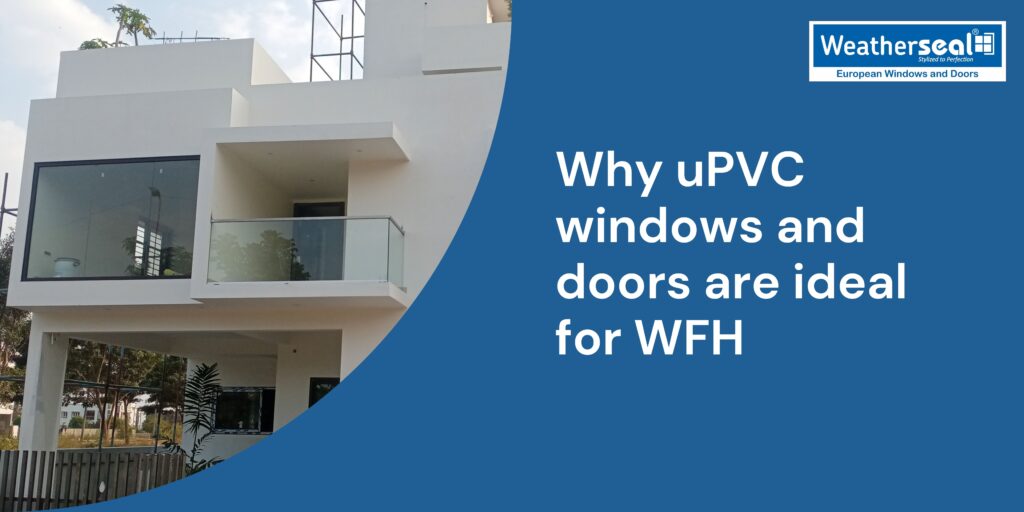 Why uPVC Windows and Doors