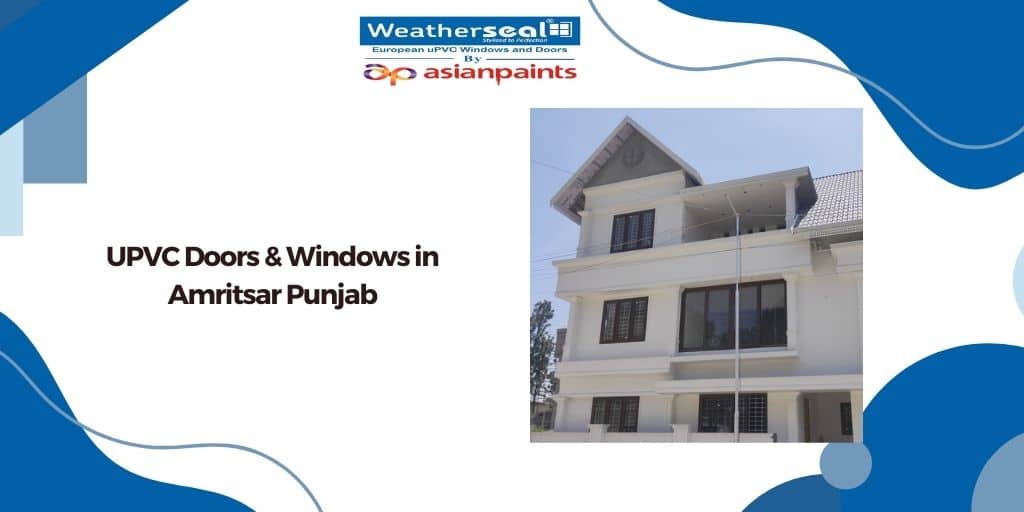 UPVC Doors Windows Amritsar Punjab