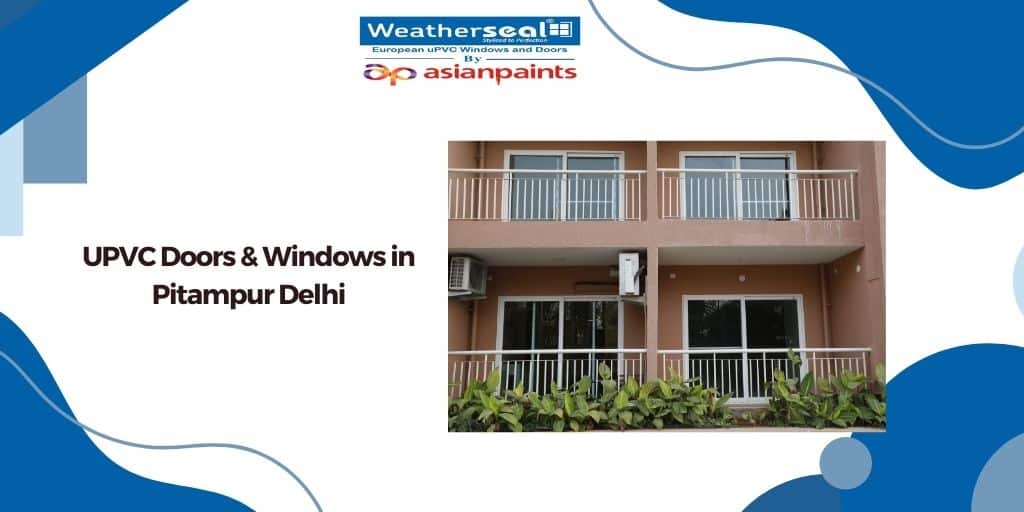 UPVC Doors and Windows in Pitampura Delhi