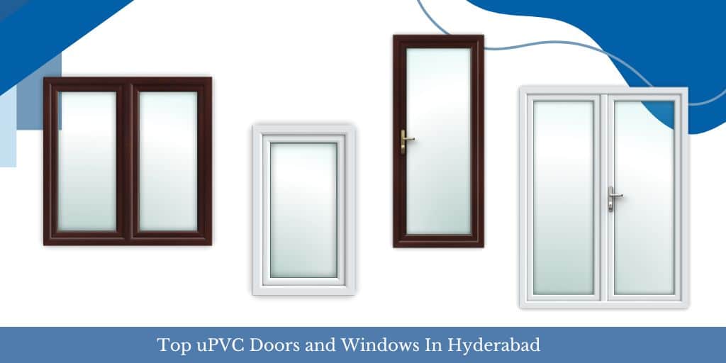 Hyderabad top upvc windows and doors | Weatherseal By Asian Paints