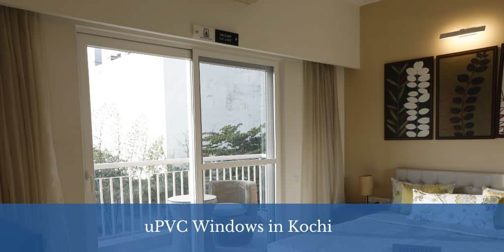 Best uPVC Windows in Kochi